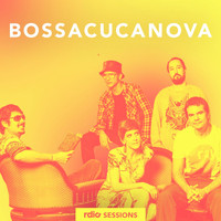 BossaCucaNova - BossaCucaNova (Rdio Sessions)