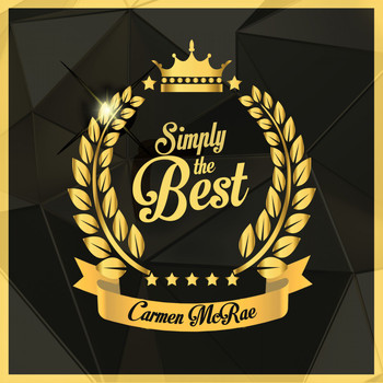 Carmen McRae - Simply the Best