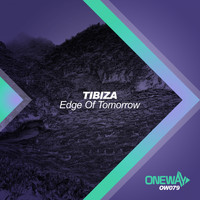 Tibiza - Edge Of Tomorrow