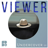 Viewer - Undercover EP