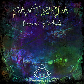 Various Artists - Santeria Compiled By Uvhash