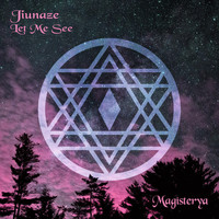 Jiunaze - Let Me See