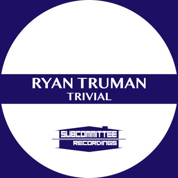Ryan Truman - Trivial