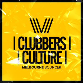 Various Artists - Clubbers Culture: Melbourne Bouncer