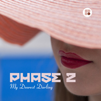 Phase 2 - My Dearest Darling