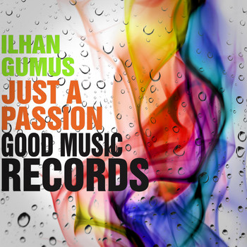 Ilhan Gumus - Just a Passion
