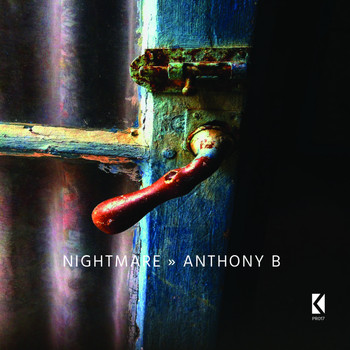 Anthony B - Nightmare