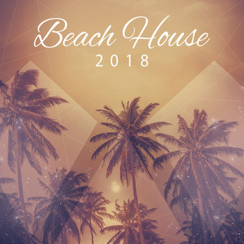 Various Artists - Beach House 2018