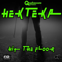HekTeka - Hit the Floor (Explicit)