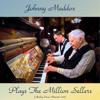 Johnny Maddox - Plays the Million Sellers (Analog Source Remaster 2018)