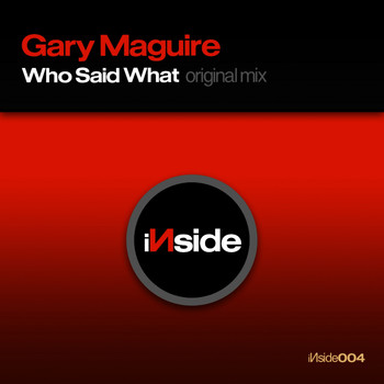 Gary Maguire - Who Said What