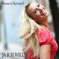 Bianca Spiegel - Ja ich will