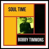 Bobby Timmons - Soul Time