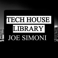 Joe Simoni - Tech House Library