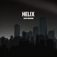 Helix - Senta Malvada