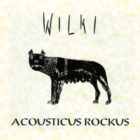 Wilki - Acousticus Rockus (Live)
