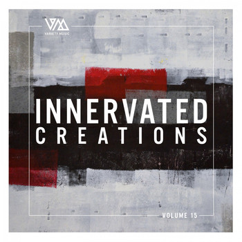 Various Artists - Innervated Creations, Vol. 15