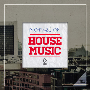 Various Artists - Motives of House Music, Vol. 11