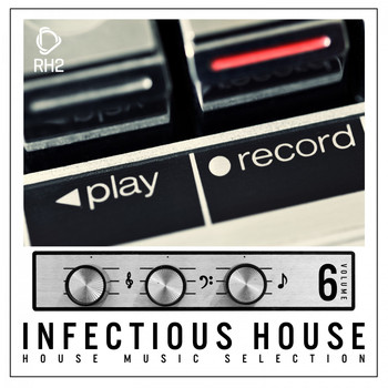 Various Artists - Infectious House, Vol. 6