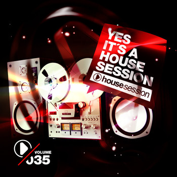 Various Artists - Yes, It's a Housesession -, Vol. 35