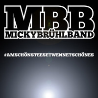 Micky Brühl Band - Am schönste es et wenn et schön es