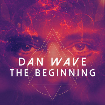 Dan Wave - The Beginning