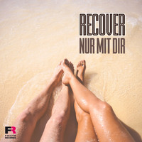 Recover - Nur mit dir