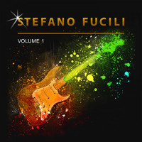 Stefano Fucili - Stefano Fucili, Vol. 1