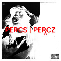 Denzel Curry - PERCS | PERCZ (Explicit)