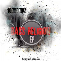 DeDrecordz - Bass Religion