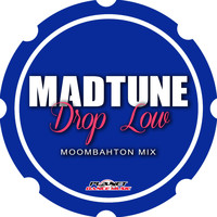 Madtune - Drop Low (Moombahton Mix)