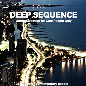 Various Artists - Deep Sequence (Urban Selection for Cool People Only)