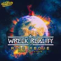 Wreck Reality - Rise Above