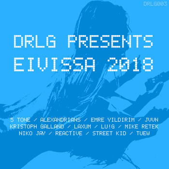 Various Artists - DRLG Presents EIVISSA 2018