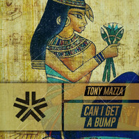 Tony Mazza - Can i Get a Bump