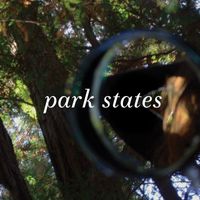 Park States - Glass Traditions EP