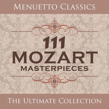 Various Artists - 111 Mozart Masterpieces