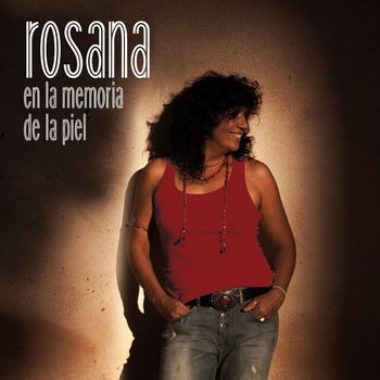 Rosana - En la memoria de la piel (Deluxe Version)