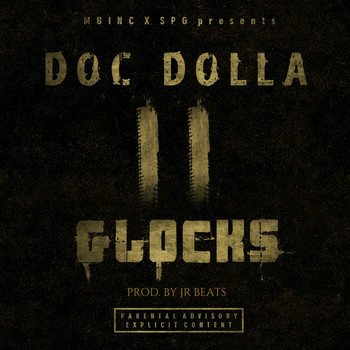 Doc Dolla - 2glocks (Explicit)