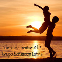 Grupo Sensacíon Latina - Boleros Instrumentales Vol 2
