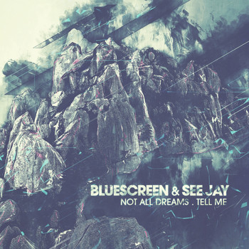 blueScreen - Not All Dreams