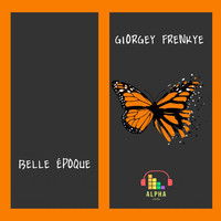 Giorgey Frenkye - Belle Époque