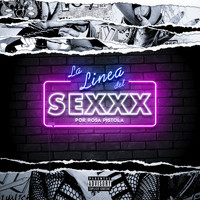 Rosa Pistola & Big Metra feat. Morfo 30-30 - La Linea del Sexxx (Explicit)