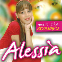 Alessia - Quello che sognavo