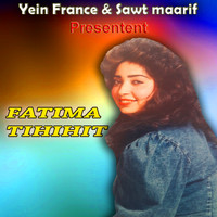 Fatima Tihihit - Amrdar Ojo Gis Talit Alamani