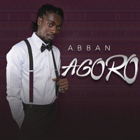 Abban - Agoro (Explicit)
