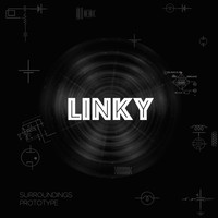 DJ Linky - Surroundings / Prototype