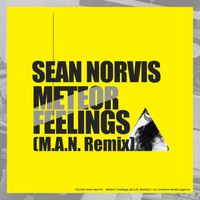 Sean Norvis / - Meteor Feelings M.A.N.