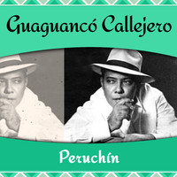 Peruchín - Guaguancó Callejero