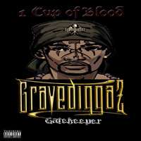 Gravediggaz - 1 Cup of Blood (Explicit)